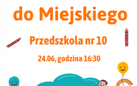 Plakat zapraszający rodzic&oacute;w dzieci nowo przyjętych na zebranie, w dniu 24.06 o godzinie 16.30